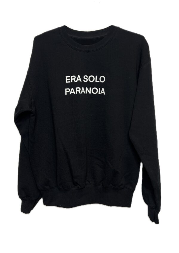 era solo paranoia