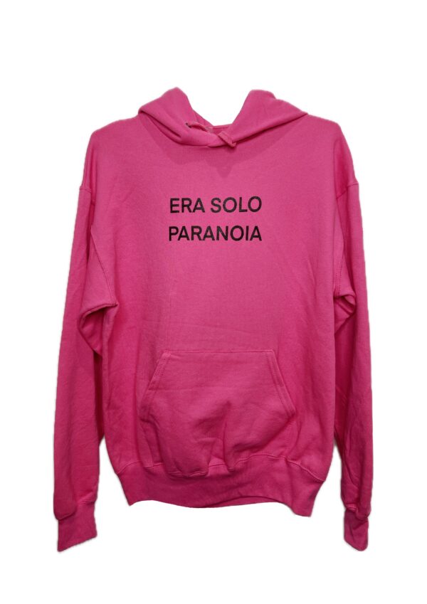 era solo paranoia felpa con cappuccio pink