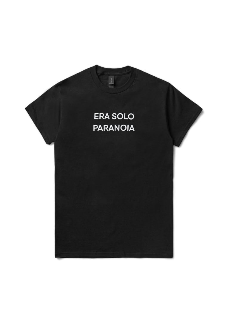 era solo paranoia | t shirt
